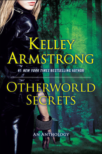 Otherworld Secrets (The Otherworld Series) book cover by Kelley Armstrong