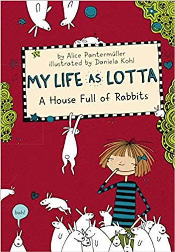 My Life as Lotta: A House Full of Rabbits (Book 1) ( My Life as Lotta ) Cover