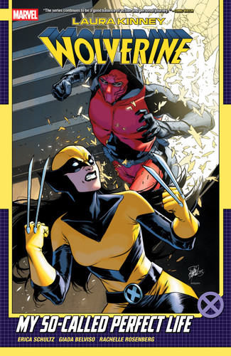 Laura Kinney: Wolverine Vol. 2 - My So-Called Perfect Life (LAURA KINNEY: WOLVERINE) book cover by Erica Schultz