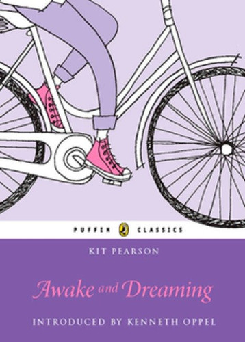 Awake and Dreaming: Puffin Classics Edition (Canada Puffin Classics) book cover by Kit Pearson