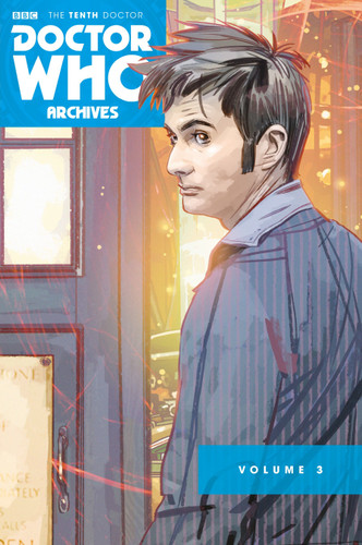 Doctor Who Archives: The Tenth Doctor Vol. 3 (Doctor Who: The Tenth Doctor Archives) book cover by Tony Lee, Matthew Dow Smith, Jonathan L. Davis