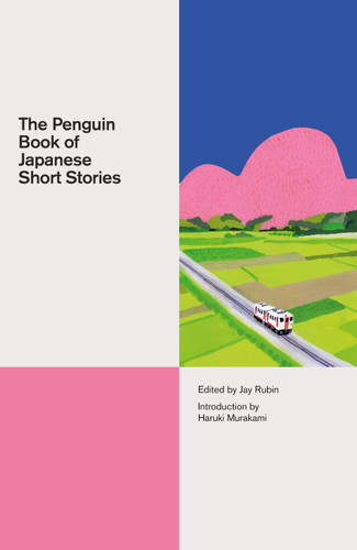 The Penguin Book of Japanese Short Stories (A Penguin Classics Hardcover) book cover by 