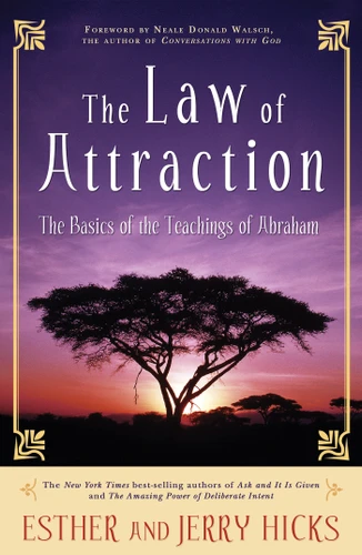 The Law of Attraction: The Basics of the Teachings of Abraham® book cover by Esther Hicks, Jerry Hicks