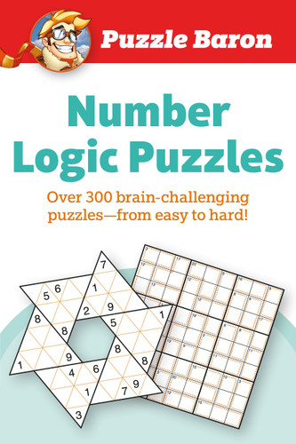 Puzzle Baron's Number Logic Puzzles: Over 300 Brain-Challenging Puzzles-From Easy to Hard (PUZZLE BARON) book cover by Puzzle Baron