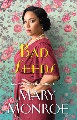 Bad Seeds (A Lexington, Alabama Novel) book cover by Mary Monroe