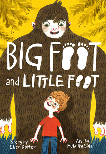 Big Foot and Little Foot (Book #1) book cover by Ellen Potter, Felicita Sala