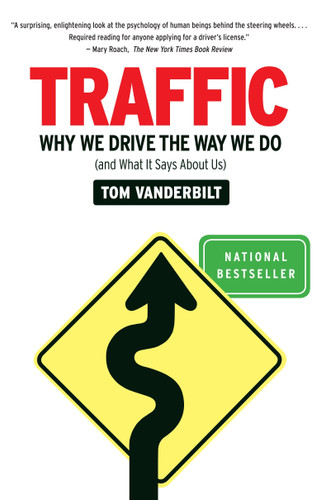 Traffic: Why We Drive the Way We Do (and What It Says About Us) book cover by Tom Vanderbilt