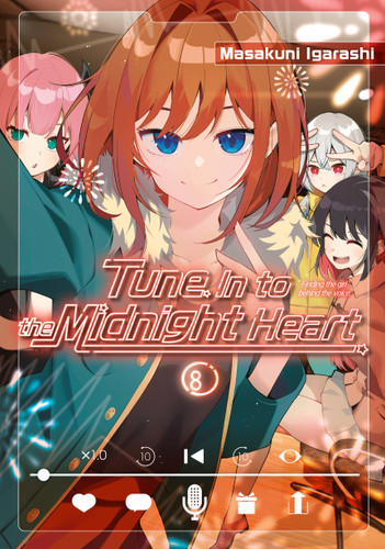 Tune In to the Midnight Heart 8 (Tune In to the Midnight Heart) book cover by Masakuni Igarashi
