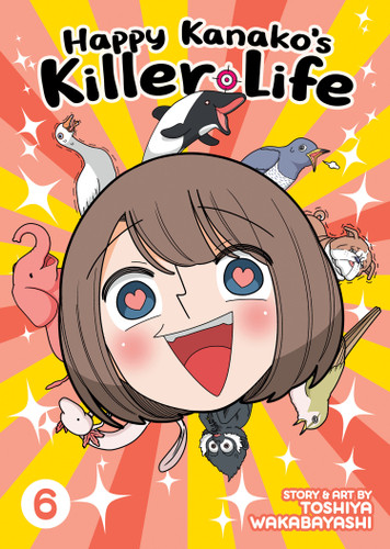 Happy Kanako's Killer Life Vol. 6 (Happy Kanako's Killer Life) book cover by Toshiya Wakabayashi
