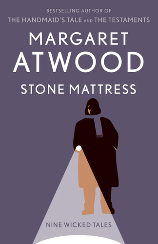 Stone Mattress: Nine Wicked Tales book cover by Margaret Atwood