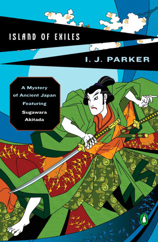 Island of Exiles (A Sugawara Akitada Mystery) book cover by I. J. Parker