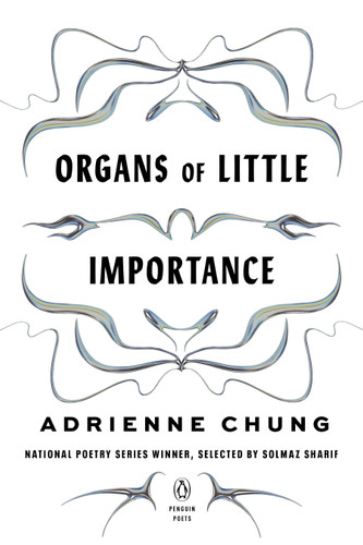 Organs of Little Importance (Penguin Poets) book cover by Adrienne Chung
