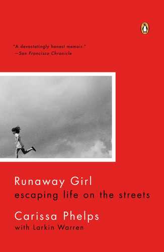 Runaway Girl: Escaping Life on the Streets book cover by Carissa Phelps
