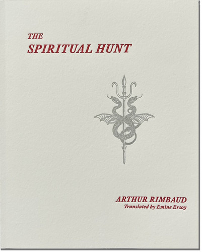 The Spiritual Hunt (Inpatient Press / Mercurial Editions) book cover by Arthur Rimbaud