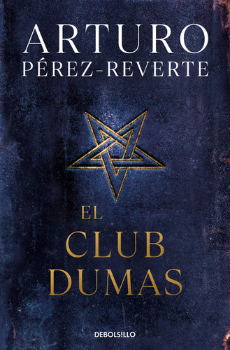 El Club Dumas / The Club Dumas book cover by Arturo Pérez-Reverte
