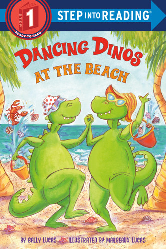 Dancing Dinos at the Beach (Step into Reading, Step 1) book cover by Sally Lucas