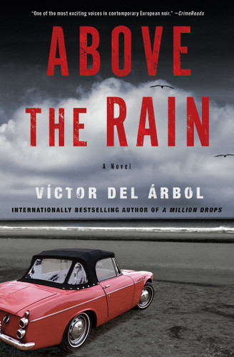Above the Rain: A Novel book cover by Víctor del Árbol