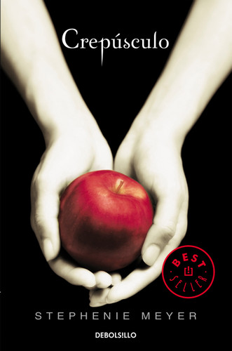 Crepúsculo / Twilight (La Saga Crepusculo / The Twilight Saga) book cover by Stephenie Meyer