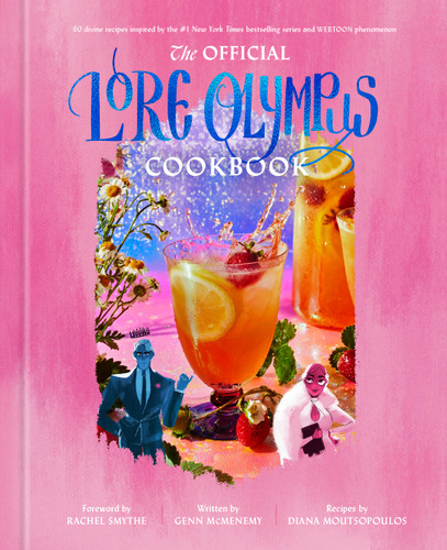 The Official Lore Olympus Cookbook (Lore Olympus) book cover by Rachel Smythe, Genn McMenemy, Diana Moutsopoulos