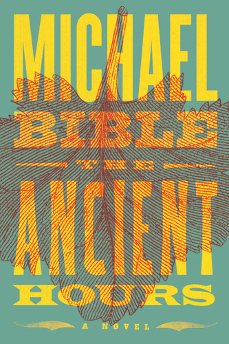 The Ancient Hours book cover by Michael Bible