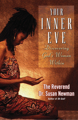 Your Inner Eve: Discovering God's Woman Within book cover by The Reverend Dr. Susan Newman