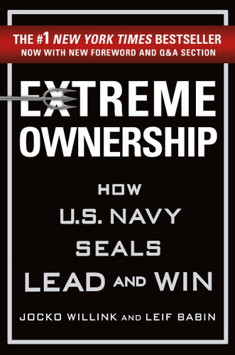 Extreme Ownership: How U.S. Navy Seals Lead and Win (New Edition) Cover