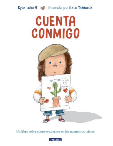 Cuenta conmigo. Un libro sobre cómo ayudarnos en los momentos tristes / Just What to Do book cover by Kyle Lukoff