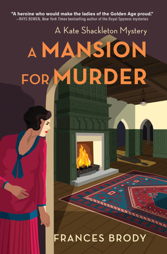A Mansion for Murder: A Kate Shackleton Mystery (A Kate Shackleton Mystery) book cover by Frances Brody