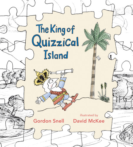 The King of Quizzical Island book cover by Gordon Snell