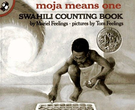 Moja Means One: Swahili Counting Book book cover by Muriel Feelings
