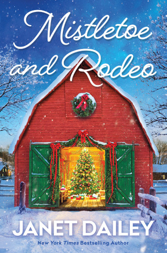 Mistletoe and Rodeo (Frosted Firs Ranch) book cover by Janet Dailey