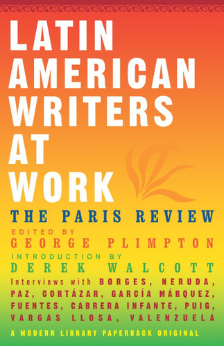 Latin American Writers at Work book cover by Paris Review