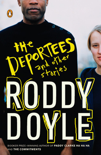 The Deportees: and Other Stories book cover by Roddy Doyle