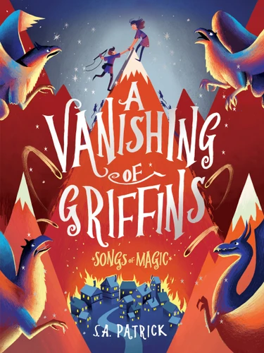 A Vanishing of Griffins (Songs of Magic) book cover by S.A. Patrick