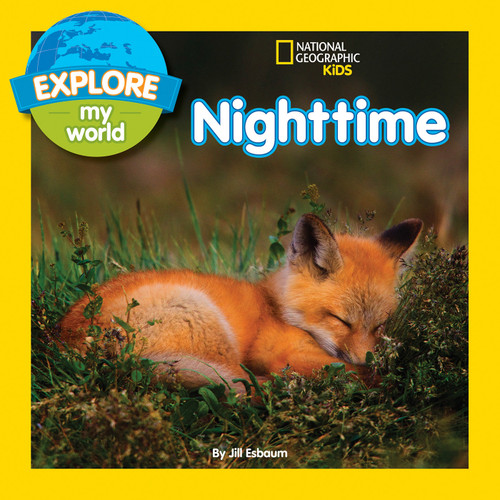 Explore My World: Nighttime (Explore My World) book cover by Jill Esbaum