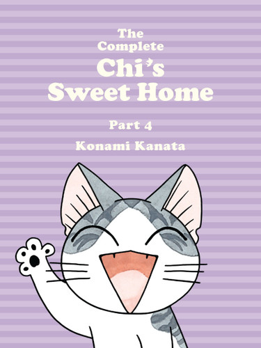 The Complete Chi's Sweet Home 4 (Chi's Sweet Home) book cover by Konami Kanata