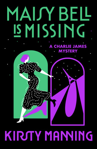 Maisy Bell Is Missing: A Charlie James Mystery book cover by Kirsty Manning
