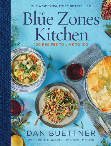 The Blue Zones Kitchen: 100 Recipes to Live to 100 (The Blue Zones) book cover by Dan Buettner
