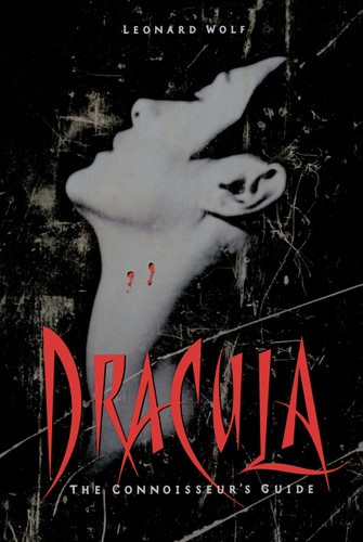 Dracula: The Connoisseur's Guide book cover by Leonard Wolf