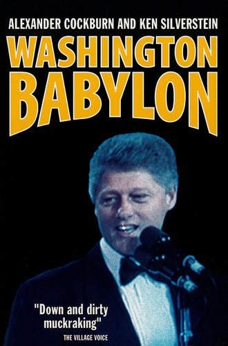 Washington Babylon book cover by Alexander Cockburn, Ken Silverstein