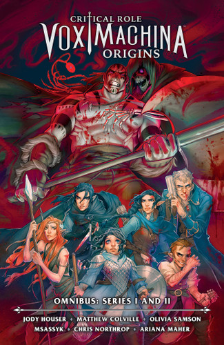 Critical Role: Vox Machina Origins Omnibus--Series I and II (Critical Role) book cover by Matthew Colville, Jody Houser