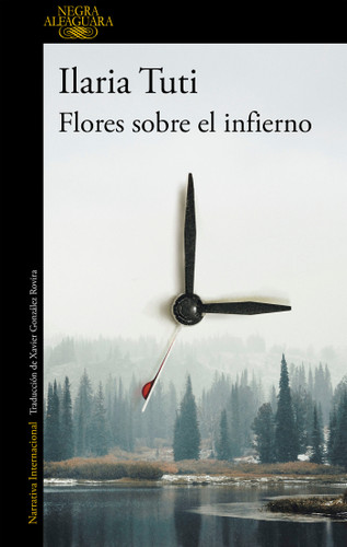 Flores sobre el infierno / Flowers over the Inferno book cover by Ilaria Tuti