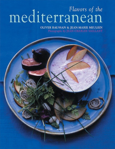 Flavors of The Mediterranean book cover by Olivier Baussan