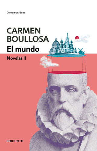 El mundo. Novelas II / The World. Novel II book cover by Carmen Boullosa