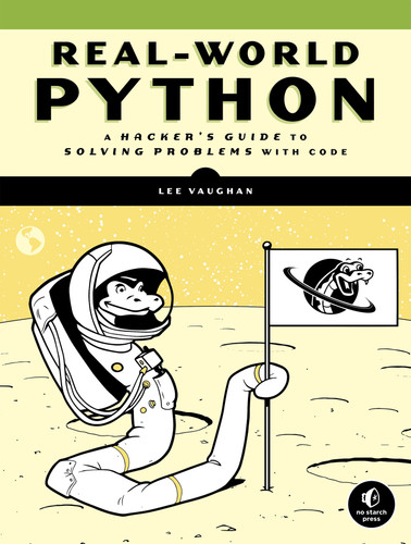 Real-World Python: A Hacker's Guide to Solving Problems with Code book cover by Lee Vaughan