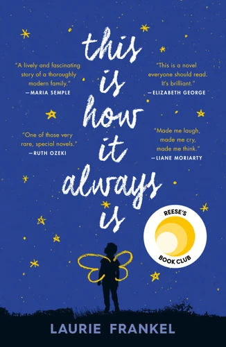 This Is How It Always Is: A Novel book cover by Laurie Frankel