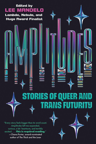 Amplitudes: Stories of Queer and Trans Futurity book cover by 