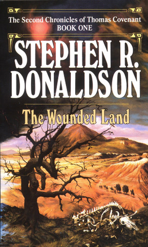 Wounded Land (The Second Chronicles: Thomas Covenant the Unbeliever) book cover by Stephen R. Donaldson