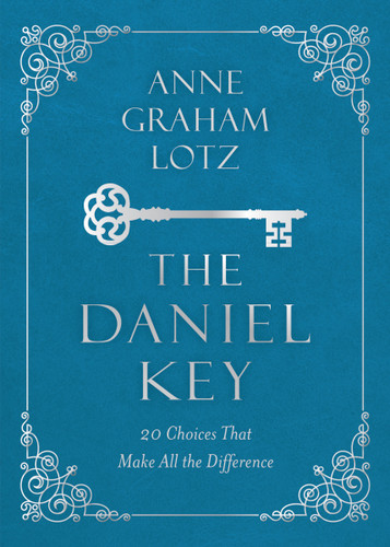 The  Daniel Key: 20 Choices That Make All the Difference book cover by Anne Graham Lotz