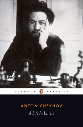 A Life in Letters book cover by Anton Chekhov